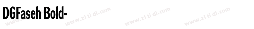 DGFaseh Bold字体转换